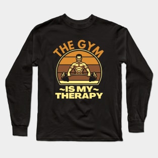 The Gym Is My Therapy Long Sleeve T-Shirt